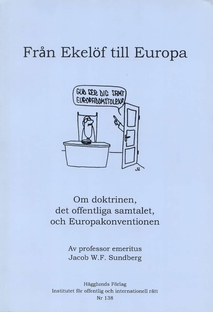 Från Ekelöf till Europa : om doktrinen, det offentliga samtalet, och europa