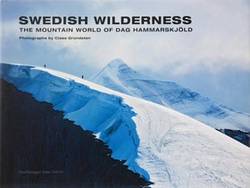 Swedish Wilderness : the mountain world of Dag Hammarskjöld
