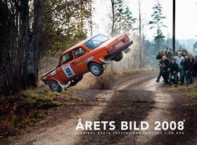 Årets Bild 2008 : Sveriges bästa pressbilder samlade i en bok