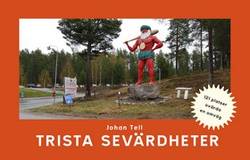 Trista sevärdheter