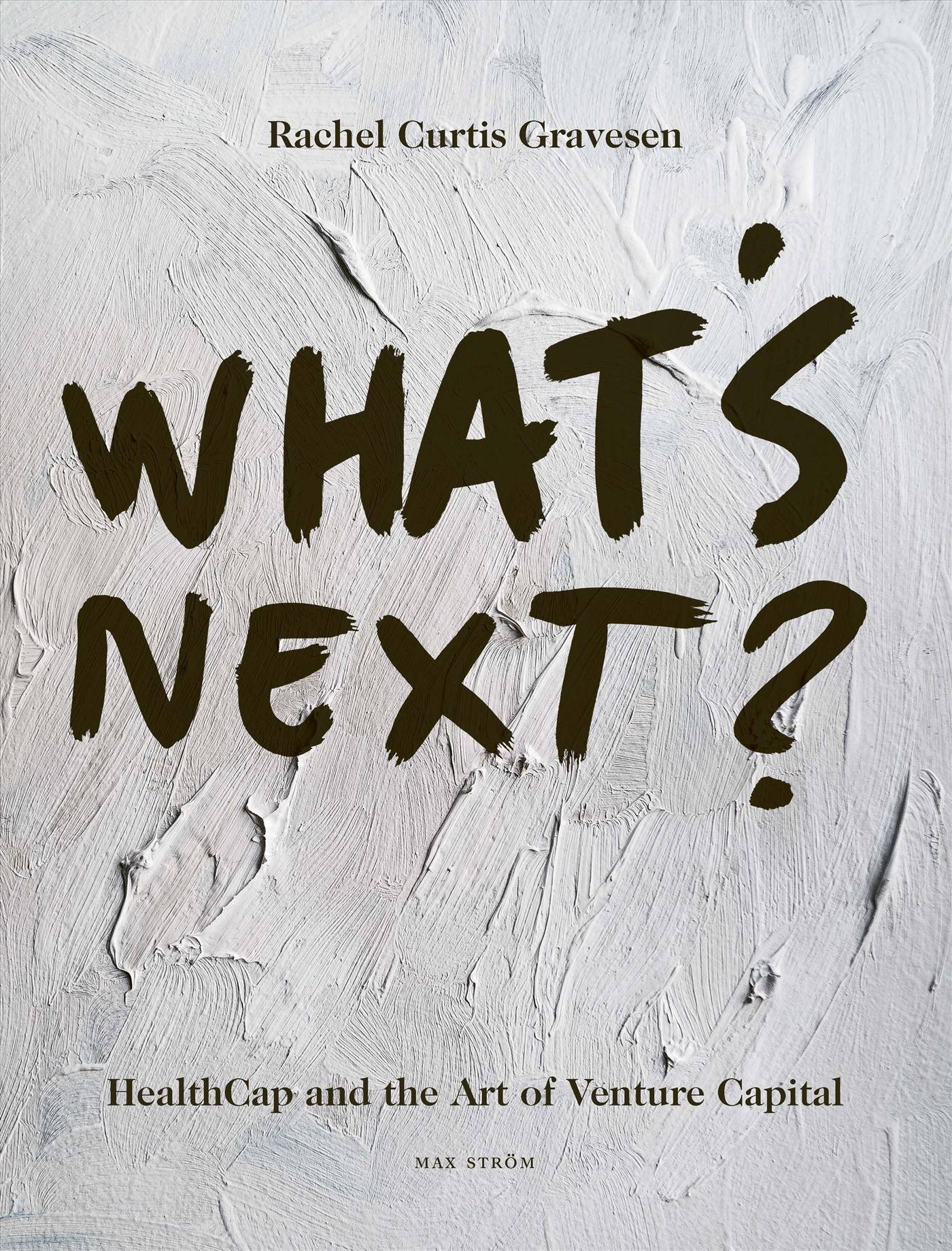 What's next? : HealthCap and the art of venture capital