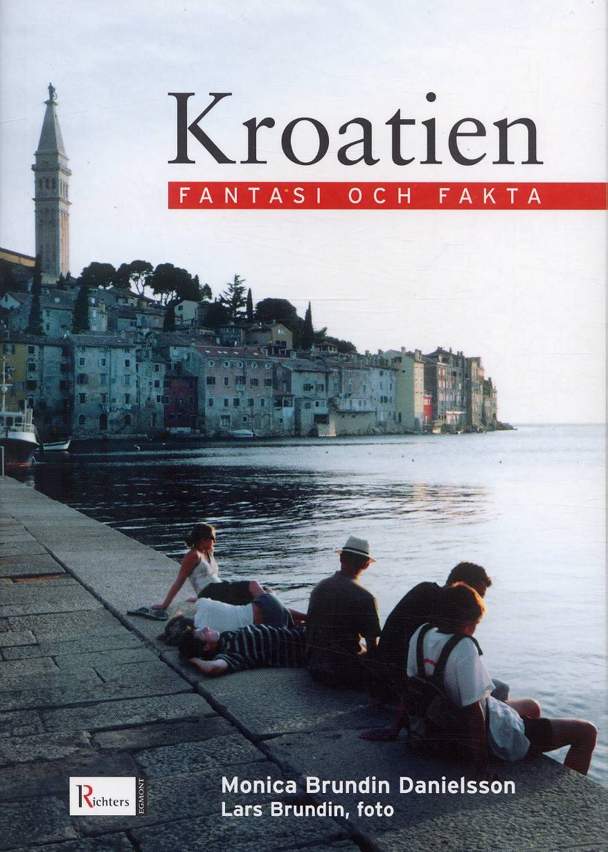 Kroatien : fantasi och fakta