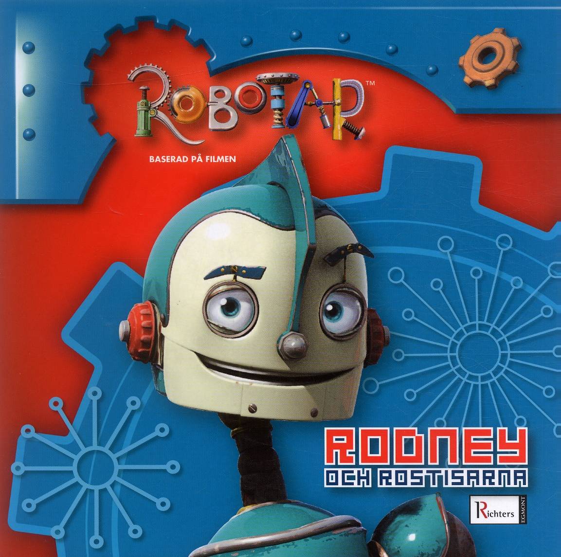 Robotar - Rodney och rostisarna