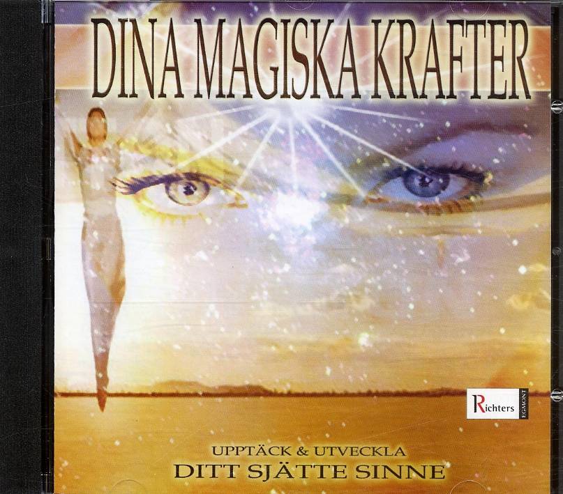 Dina magiska krafter : upptäck och utveckla ditt sjätte sinne