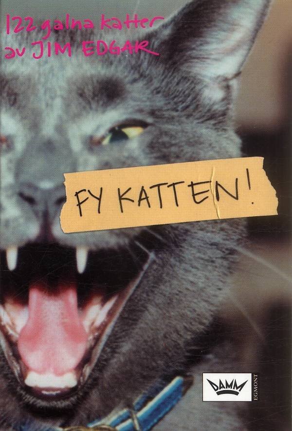 Fy katten! : 122 galna katter