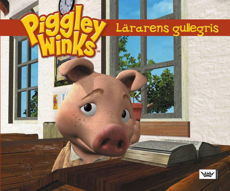 Piggley Winks äventyr : Lärarens gullegris