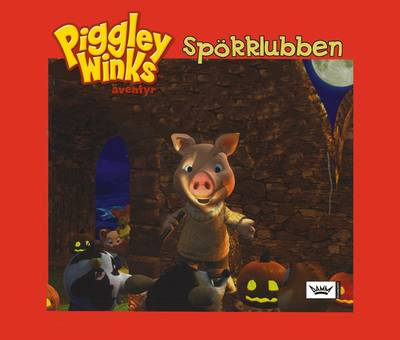 Piggley Winks äventyr. Spökklubben