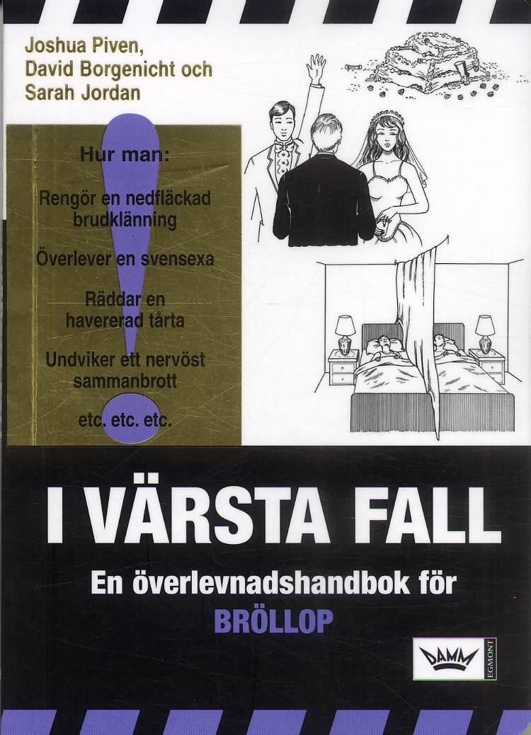 I värsta fall : en överlevnadshandbok för bröllop