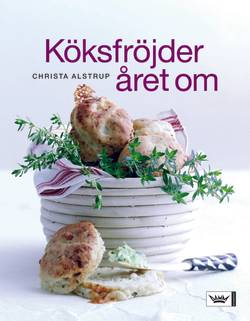 Köksfröjder året om