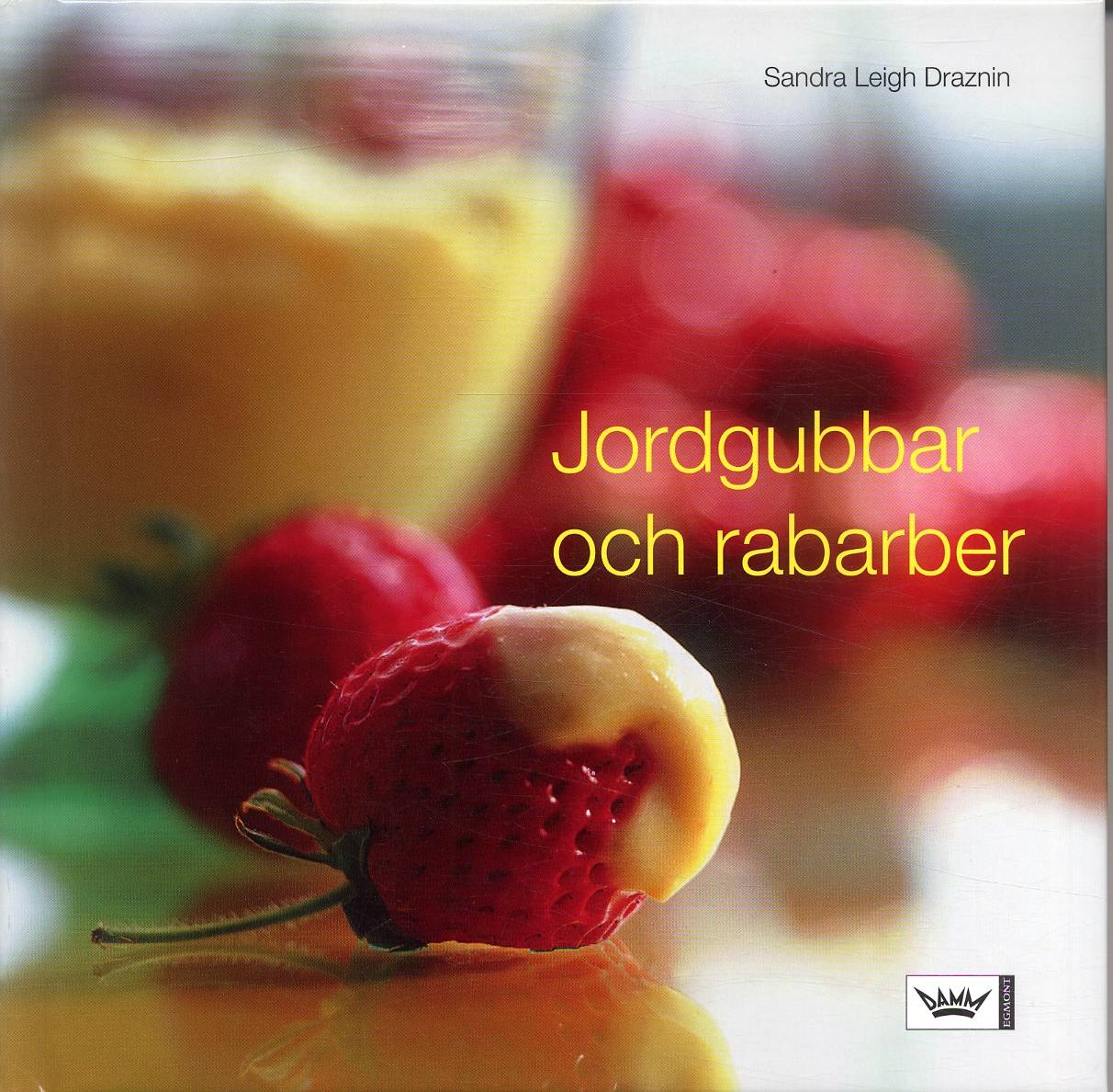 Jordgubbar och rabarber