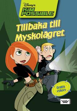 Kim Possible. Tillbaka till Myskolägret