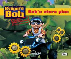 Byggare Bob : Bobs stora plan