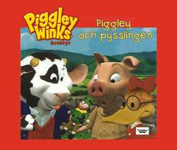 Piggley Winks äventyr. Piggley och pysslingen