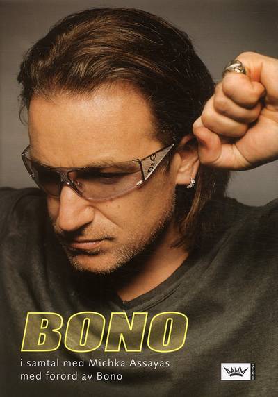 Bono : i samtal med Michka Assayas