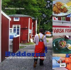 Hoddorna : recept och fiskehistorier från Malmö