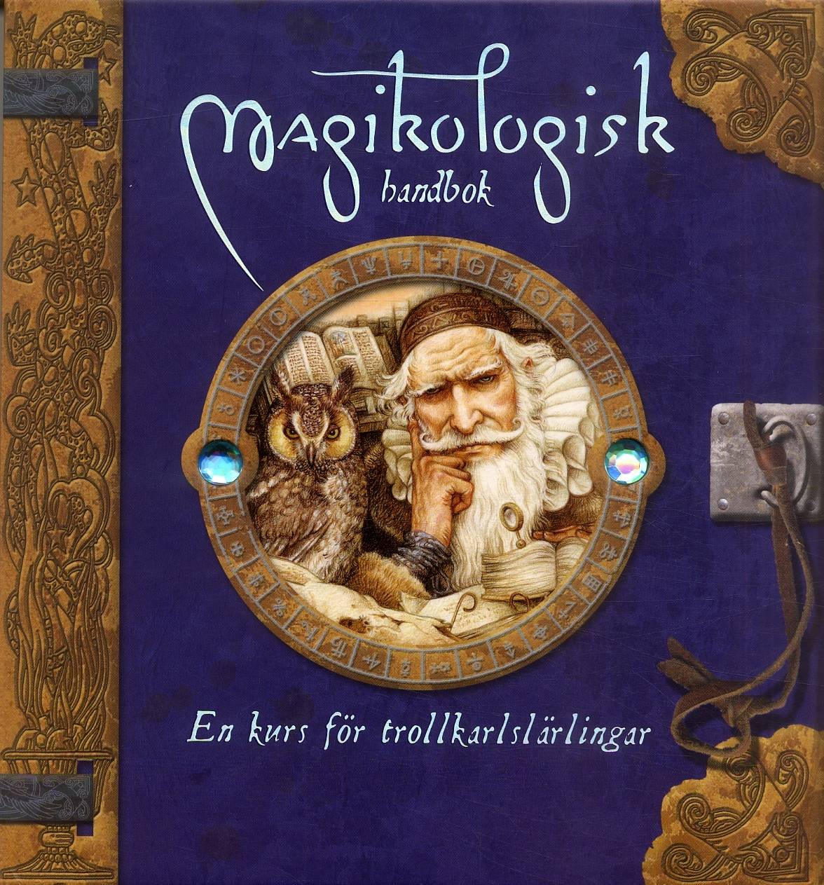 Magikologisk handbok : en kurs för trollkarlärlingar