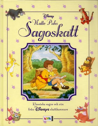 Nalle Puhs sagoskatt : Klassiska sago och rim från Disneys skattkammare