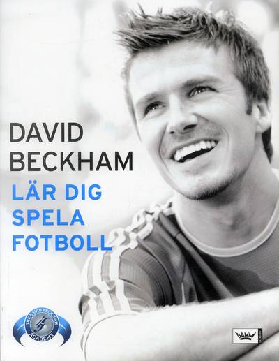 David Beckham lär dig spela fotboll