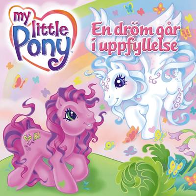 My Little Pony : En dröm går i uppfyllelse