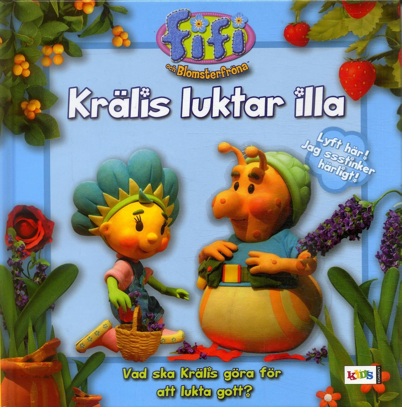 Krälis luktar illa