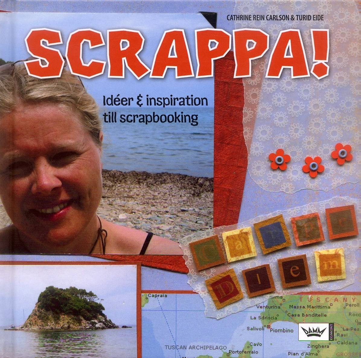 Scrappa! : idéer och inspiration till scrapbooking