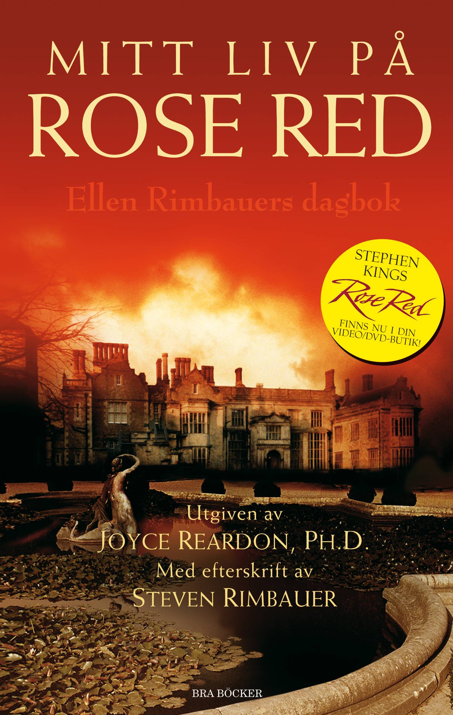 Mitt liv på Rose Red : Ellen Rimbauers dagbok