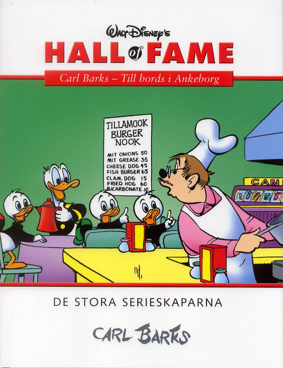 Walt Disney's hall of fame : de stora serieskaparna. 08, Carl Barks. Bok 2. Till bords i Ankeborg
