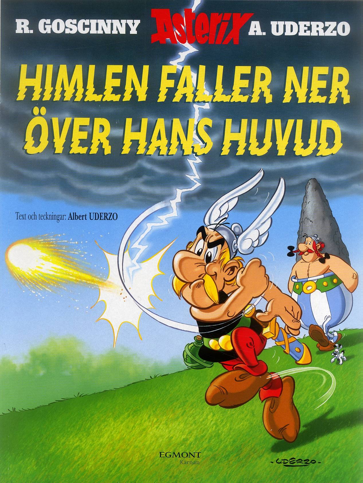 Asterix. Himlen faller ner över hans huvud