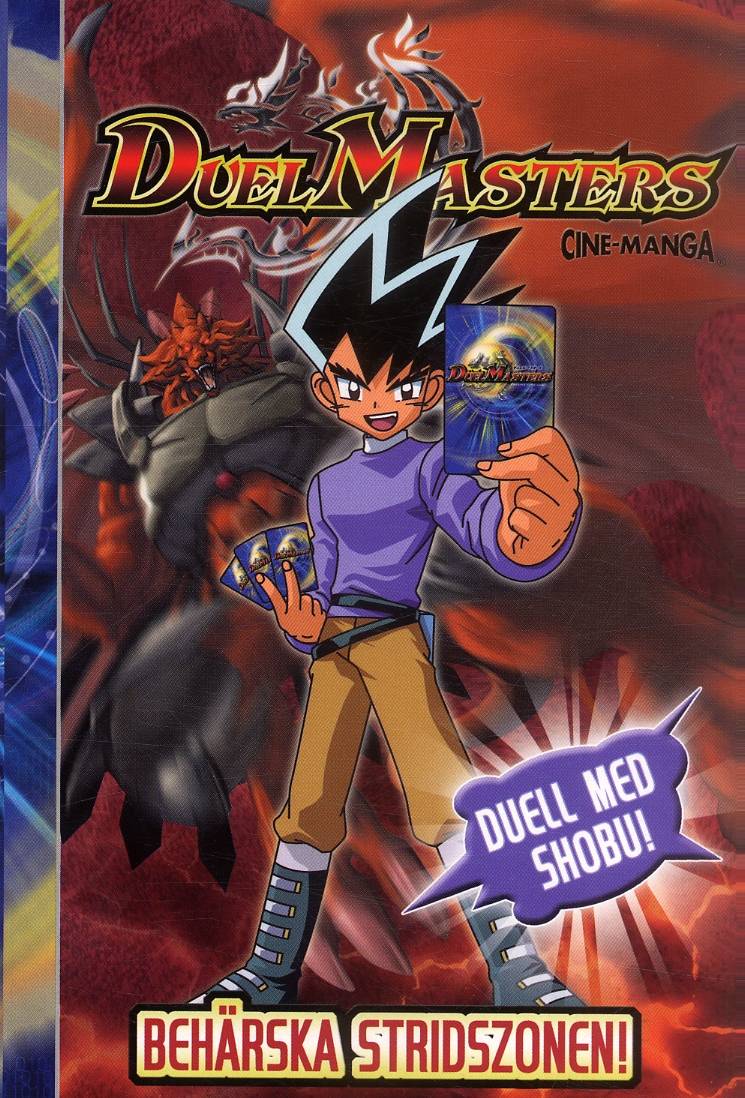 Duel Masters. Behärska stridszonen