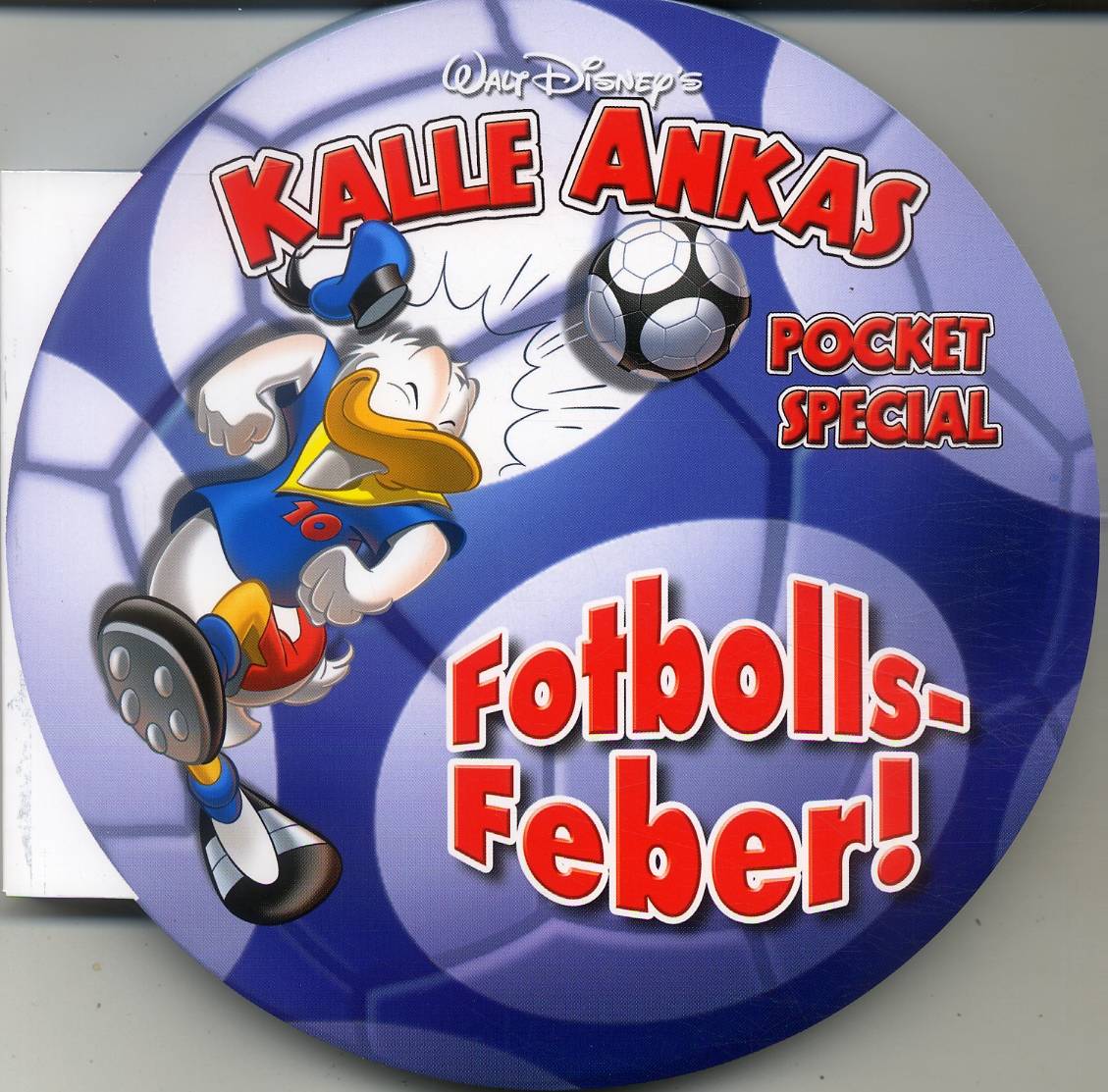 Kalle Ankas pocket special nr 2 2006 : Fotbolls VM