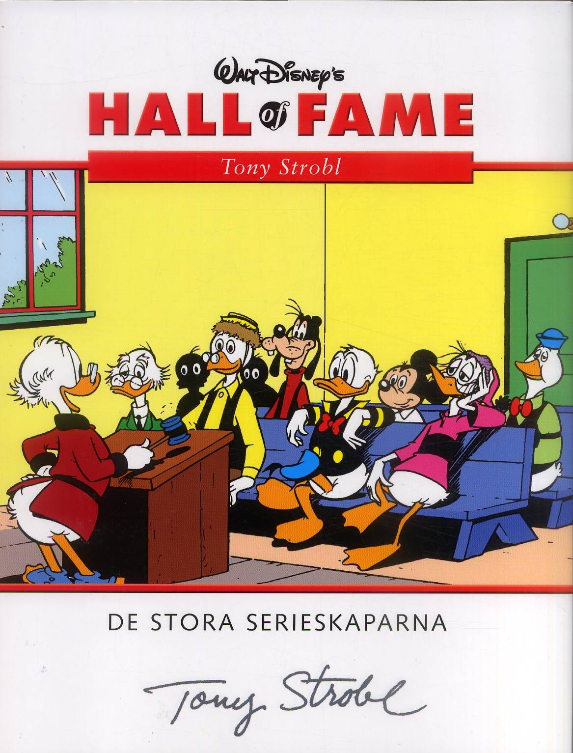 Walt Disney's hall of fame : de stora serieskaparna. 15, Tony Strobel