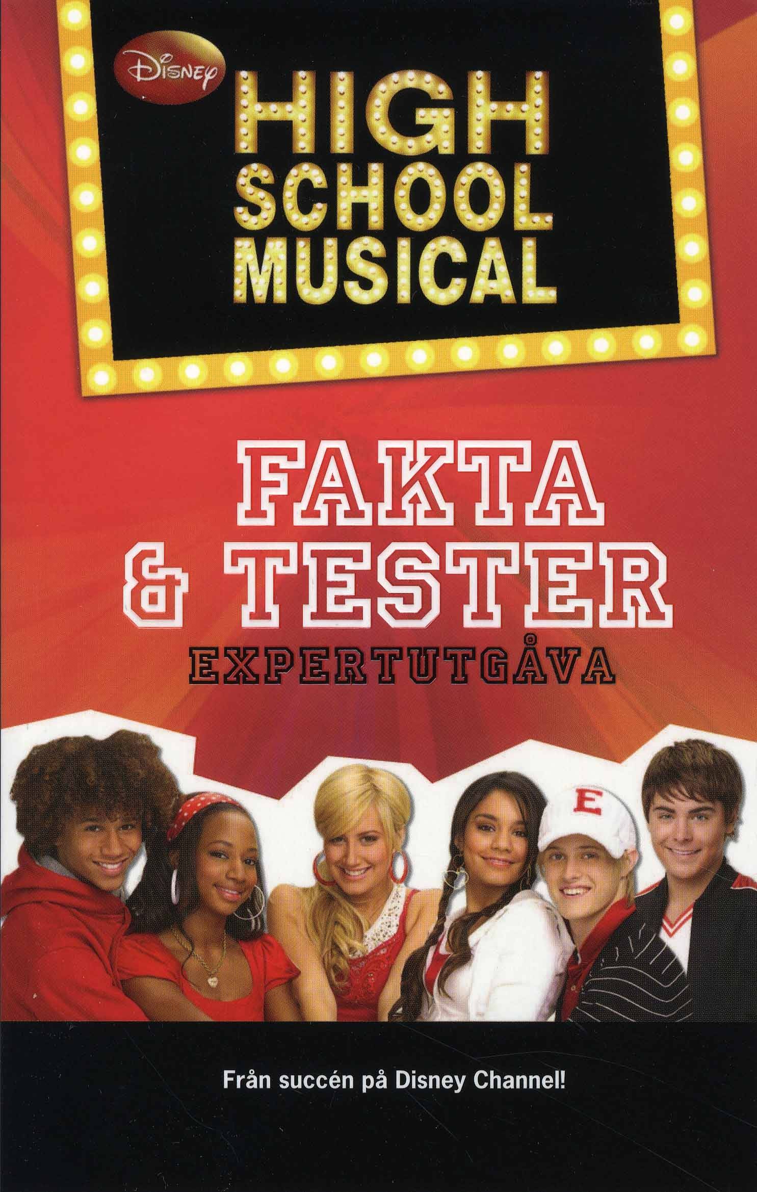 High School Musical. Fakta & tester