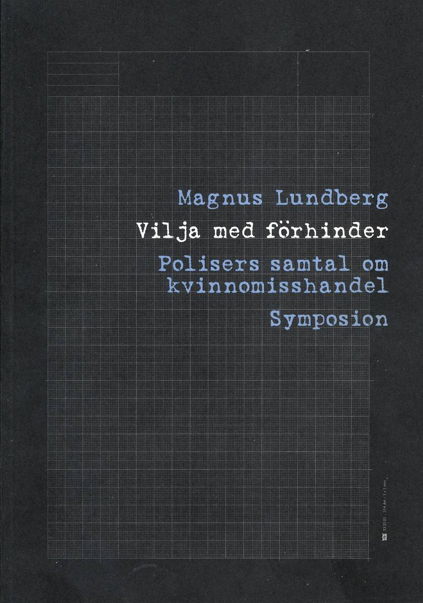 Vilja med förhinder : polisers samtal om kvinnomisshandel