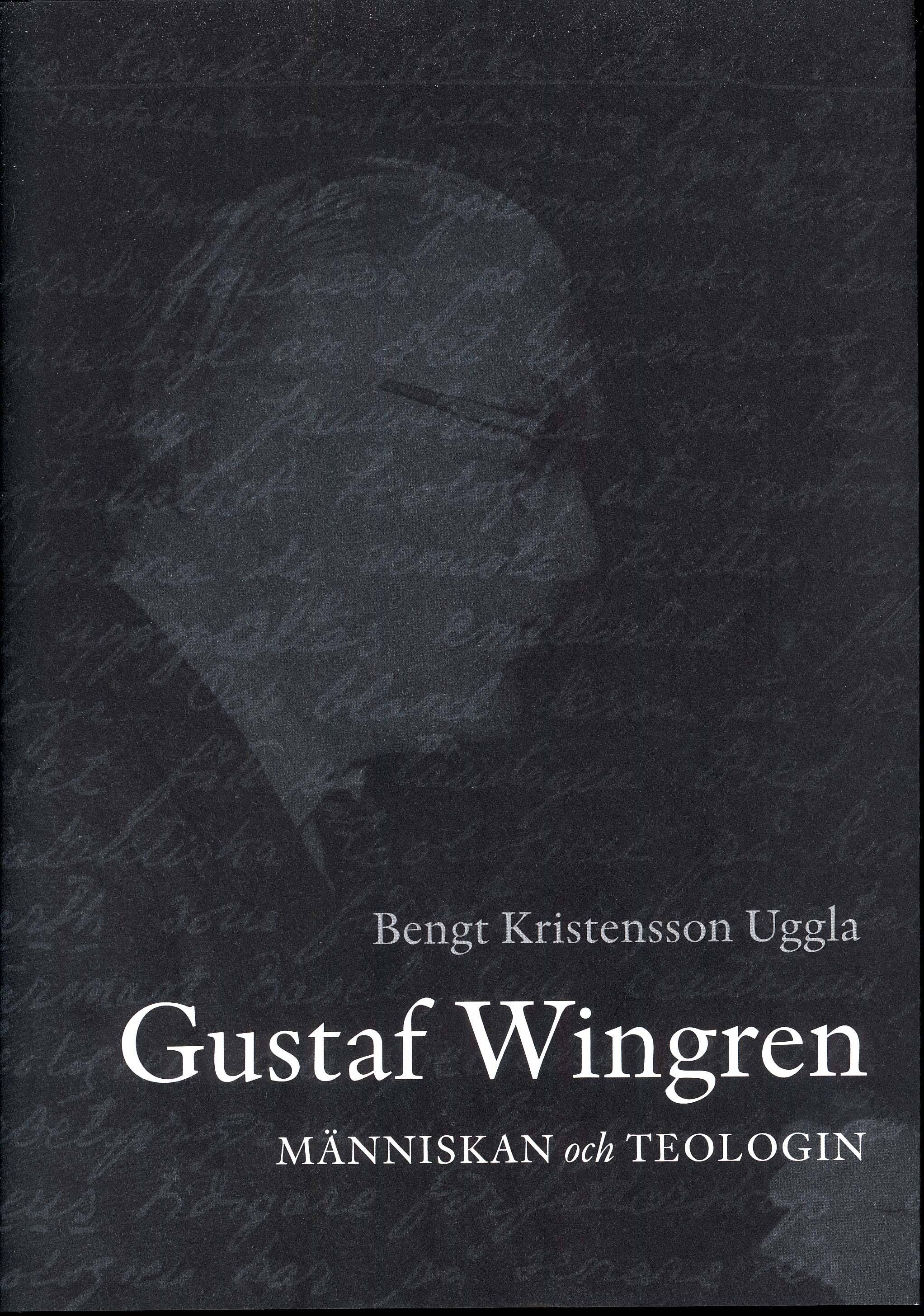 Gustaf Wingren : människan och teologin