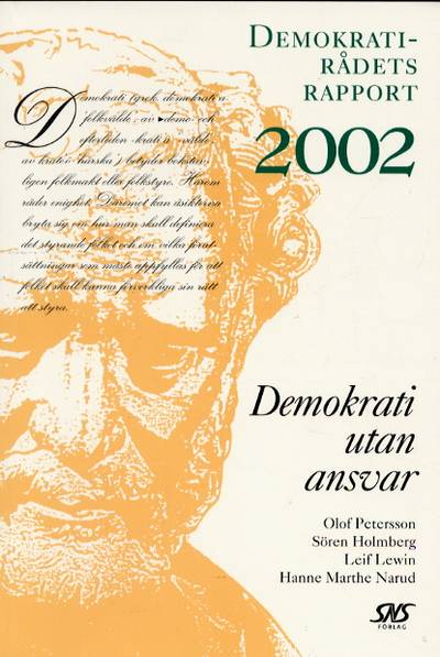 Demokrati utan ansvar Demokratirådets rapport 2002