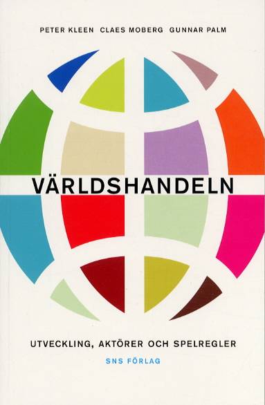Världshandeln Utveckling, aktörer och spelregler