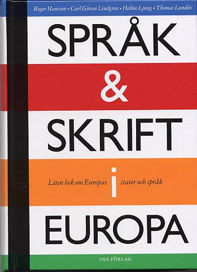 Språk och skrift i Europa : liten bok om Europas stater och språk