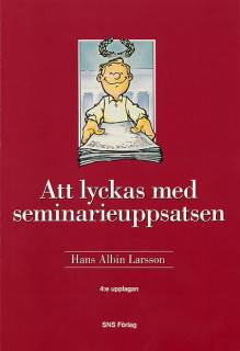 Att lyckas med seminarieuppsatsen