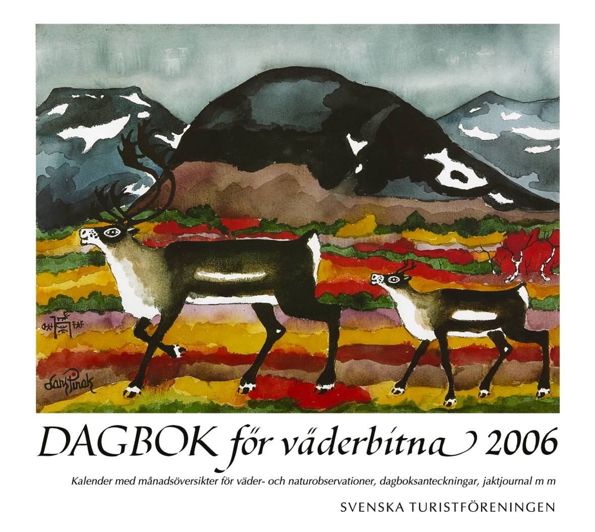 Dagbok för väderbitna 2006