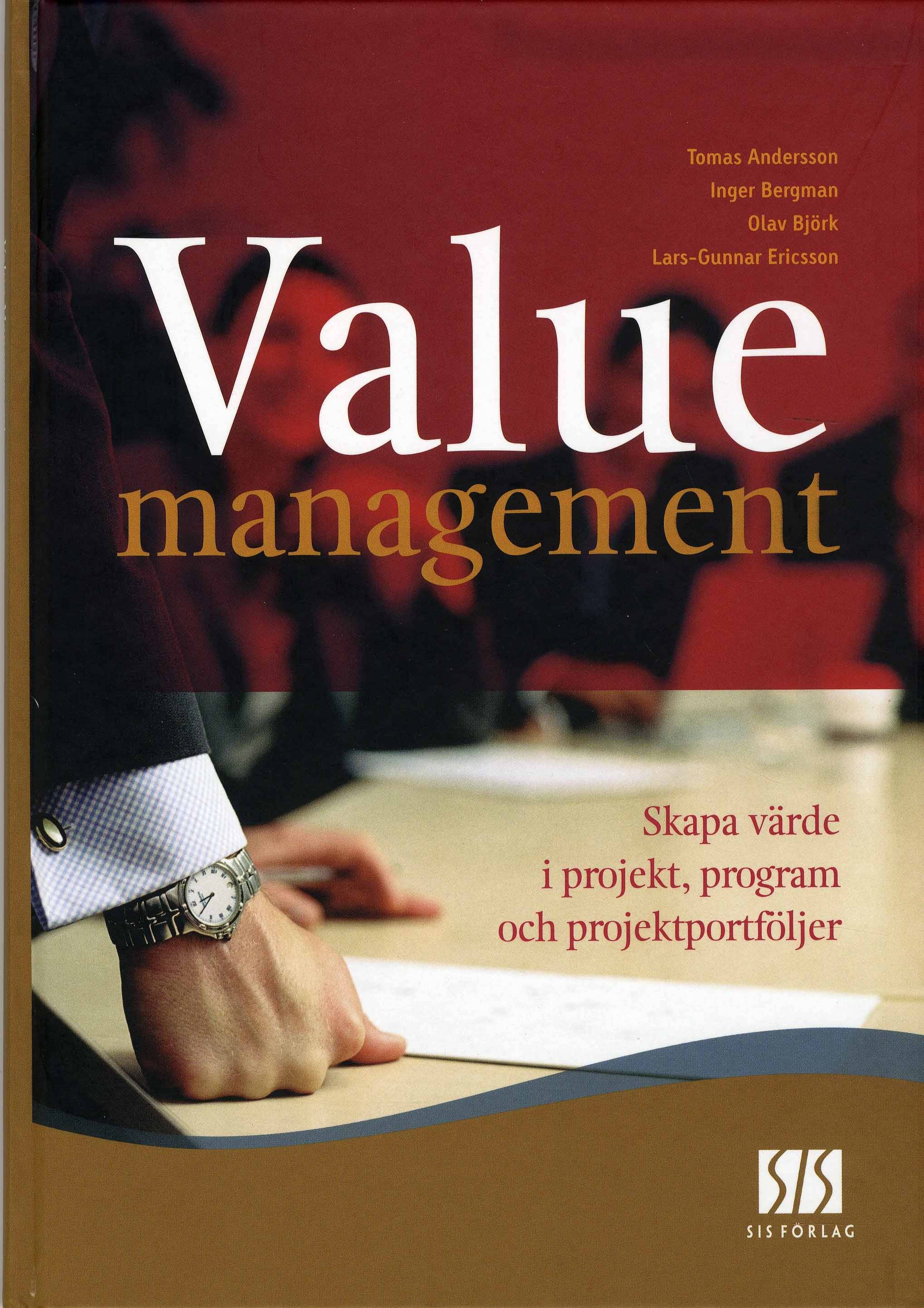 Value Management - skapa värde i projekt, program och projektportföljer