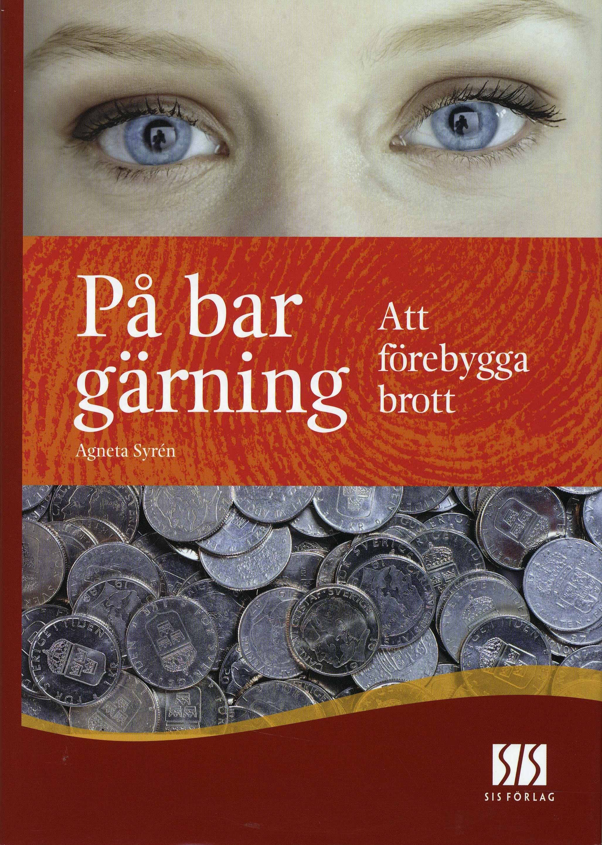 På bar gärning - Att förebygga brott