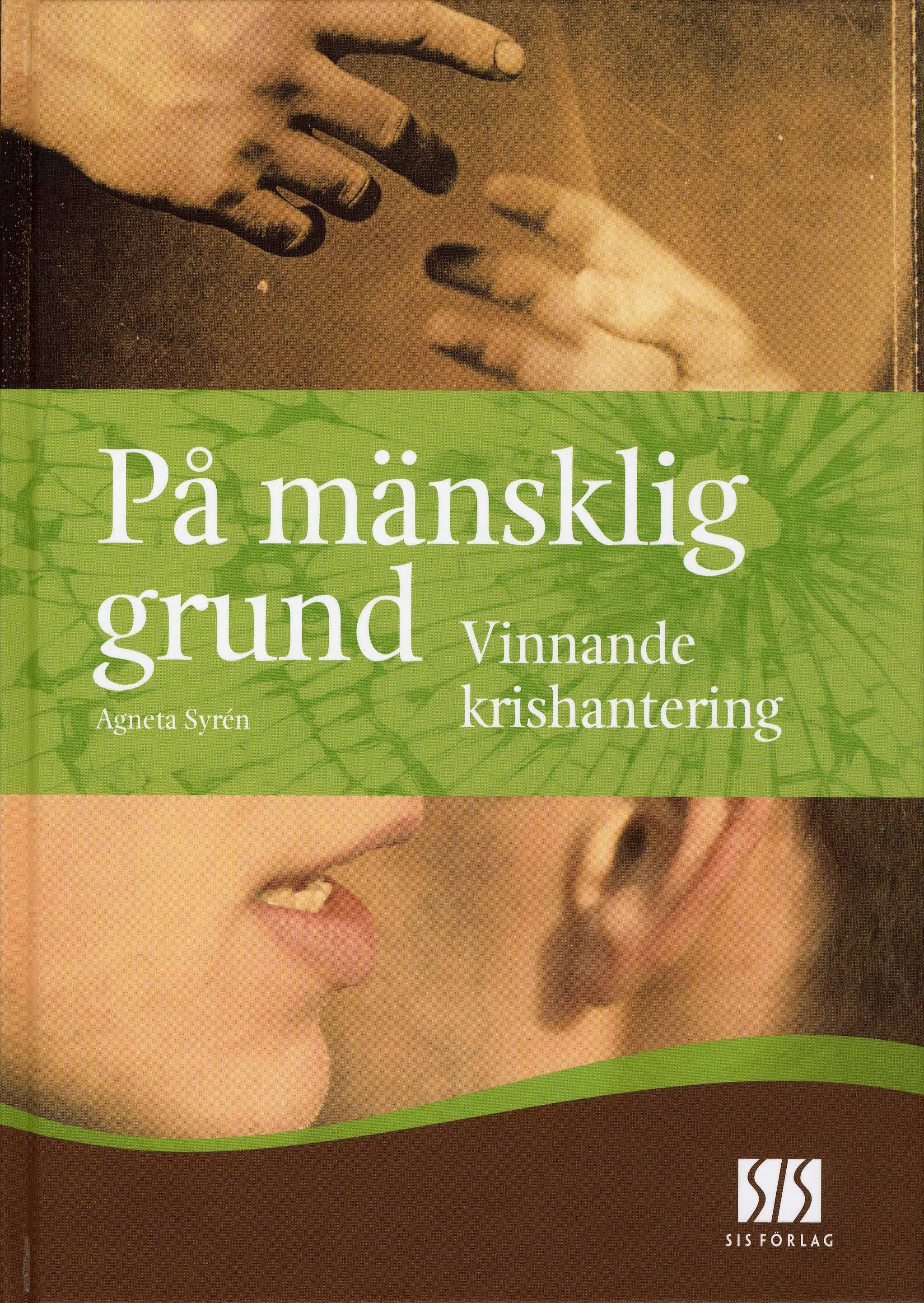 På mänsklig grund - Vinnande krishantering