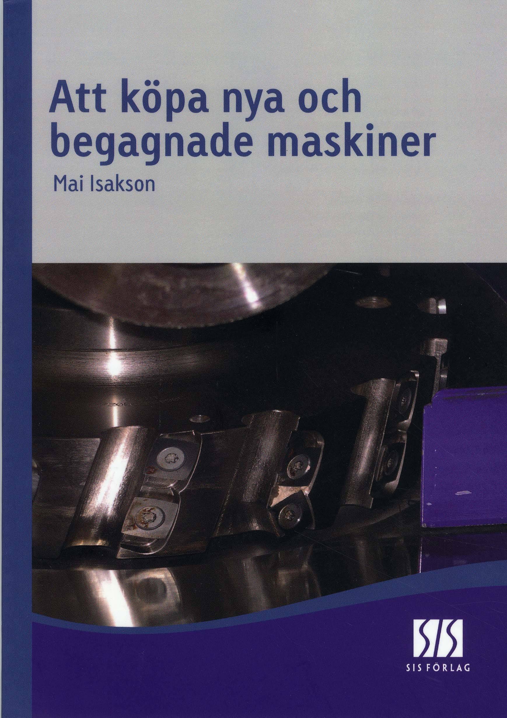 Att köpa nya och begagnade maskiner