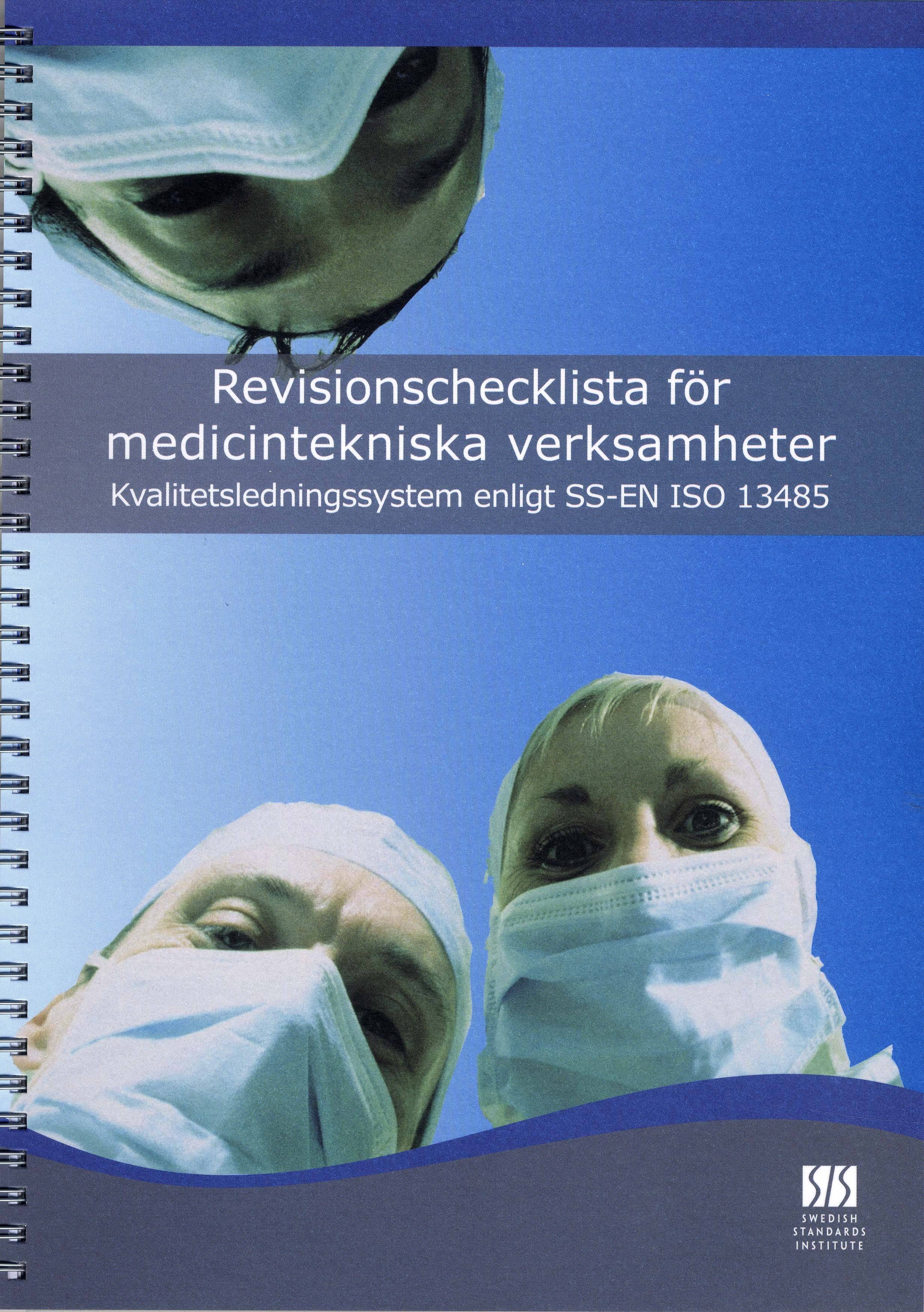 Revisionschecklista för medicintekniska verksamheter Kvalitetsledningssyste