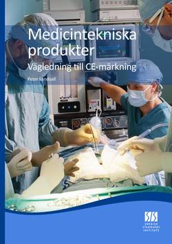 Medicintekniska produkter : vägledning till CE-märkning