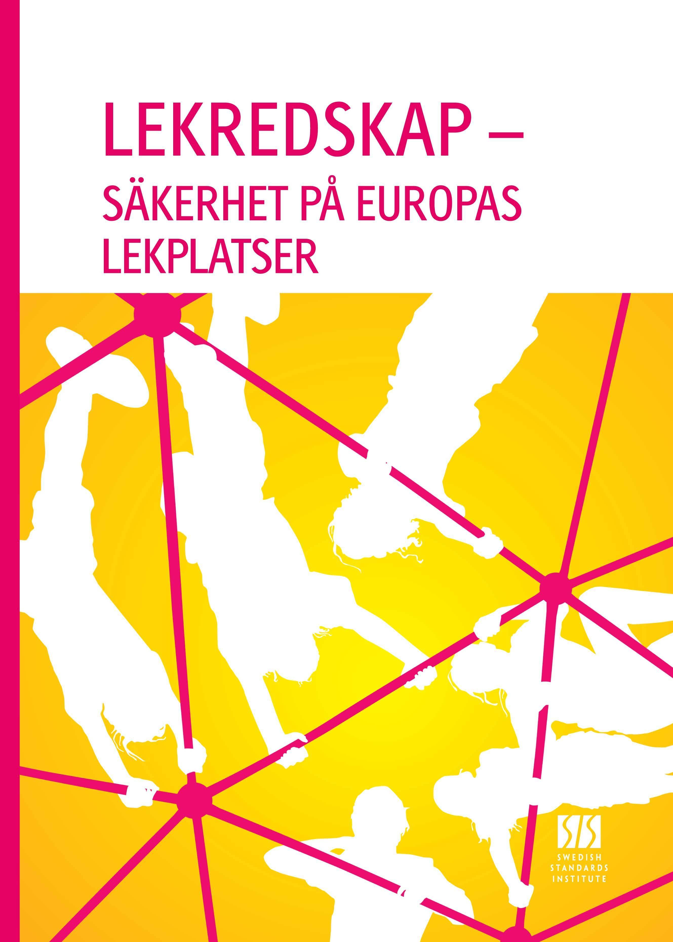 Lekredskap - Säkerhet på Europas lekplatser