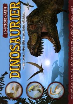 Dinosaurier : en resa i den förhistoriska världen