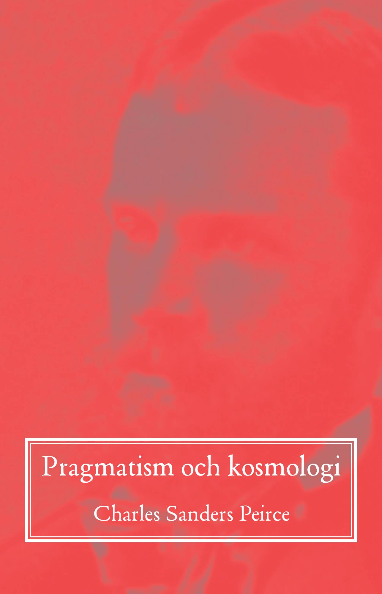 Pragmatism och kosmologi