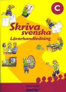 Skriva svenska C Lärarhandledning