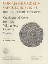 Corpus Nummorum, 3. Skåne 4 : Catalogue of Coins from the Viking Age found in Sweden